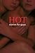 Hot Stories for Guys