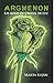 Argmenon III: Las Rosas de ...