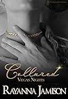 Collared (Vegas Nights, #1) Collared (Vegas Nights, #1)
