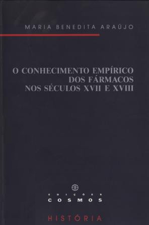 O conhecimento empírico dos fármacos nos séculos XVII e XVIII