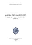 O giro moçambicano : subsídio para a história de Moçambique (1498-1752)