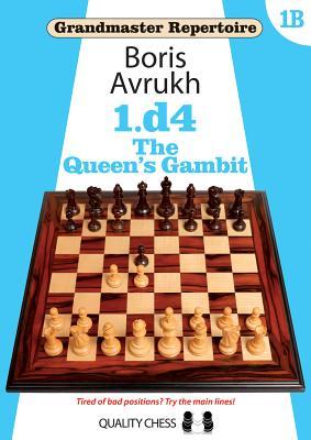 Grandmaster Repertoire: 1.d4 The Queen's Gambit 1B (Paperback)