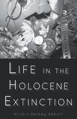 Life in the Holocene Extinction