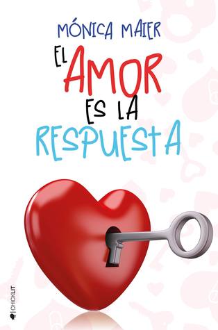 El amor es la respuesta (El amor, #2)