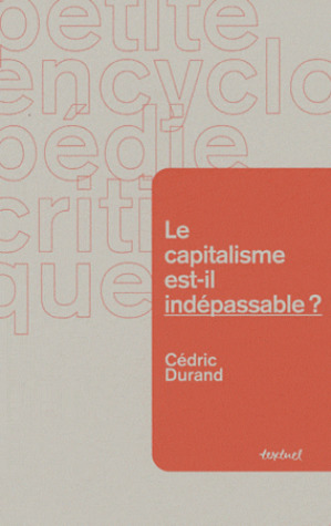 Le Capitalisme est-il indépassable ?