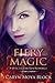 Fiery Magic: Book Three of the Witch Guardian Romance Series