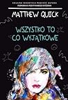 Wszystko to, co wyjątkowe by Matthew Quick