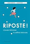 Riposte ! Riposte !
