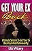 Get Your Ex Back: Ultimate System to Get Your Ex Back Fast and Permanently
