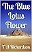 The Blue Lotus Flower