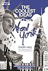 The coolest ideas in New York นิวยอร์ก นอกรู