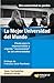 La Mejor Universidad del Mundo (Spanish Edition)