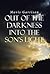 Out of the Darkness into th...