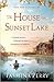The House on Sunset Lake by Tasmina Perry