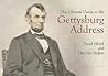 The Ultimate Guide to the Gettysburg Address