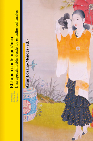 El Japón contemporáneo. Una aproximación desde los estudios culturales