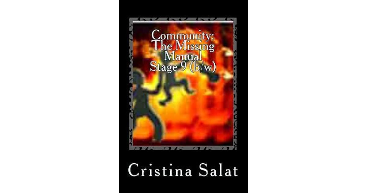 Community The Missing Manual, Stage 9 (b/w) Celebration by Cristina Salat