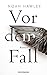 Vor dem Fall