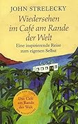 Wiedersehen im Café am Rande der Welt