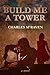 Build Me a Tower