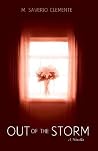Out of the Storm: A Novella Out of the Storm: A Novella