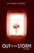 Out of the Storm: A Novella