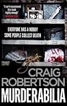 Murderabilia by Craig Robertson