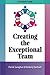 Creating the Exceptional Team: A Practitioner's Guide