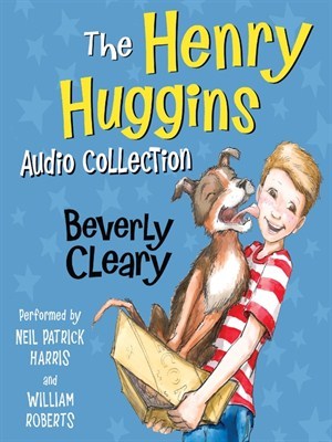 The Henry Huggins Audio Collection #1-6
