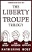 The Liberty Troupe Trilogy Box Set: The Review, The Governess & The Advocate