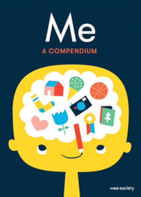 Me: A Compendium: A Fill-in Journal for Kids