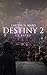 Destiny 2: ill Fated