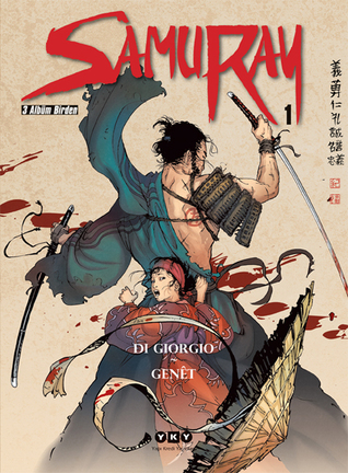 Samuray, Cilt:1 (Samurai, #1-3)