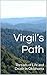 Virgil’s Path: Threads of L...