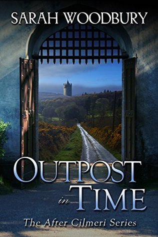 Outpost in Time (After Cilmeri #11)