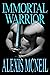Immortal Warrior (Immortal ...