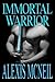 Immortal Warrior (Immortal Series #4)