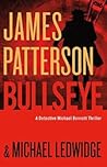 Bullseye by James  Patterson