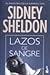 Lazos de Sangre by Sidney Sheldon