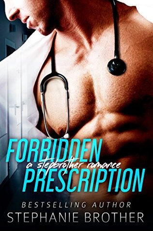 Forbidden Prescription (Forbidden Medicine #1)