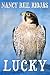 Lucky by Nancy Reil Riojas