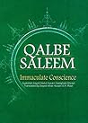 QALBE SALEEM: Immaculate Conscience