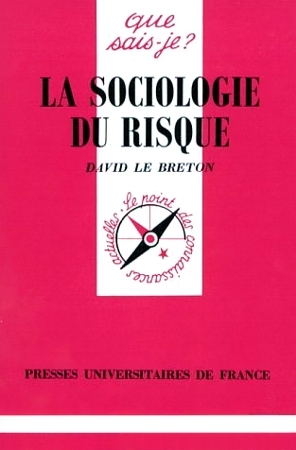 La sociologie du risque (Mass Market Paperback)