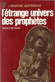 L'étrange univers des prophètes (Paperback)