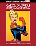 Carol Danvers: Ms. Marvel/Captain Marvel