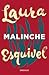 Malinche by Laura Esquivel Malinche by Laura Esquivel