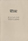El falso teclado by Blanca Varela