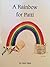 A Rainbow for Patti