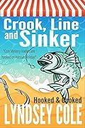 Crook, Line and Sinker