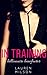 In Training (The Benefactor #2)